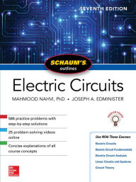 Title: Schaum's Outline of Electric Circuits, Seventh Edition, Author: Mahmood Nahvi