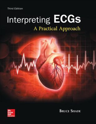 Interpreting ECGs: A Practical Approach / Edition 3