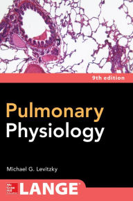 Title: Pulmonary Physiology, Ninth Edition, Author: Michael G. Levitzky