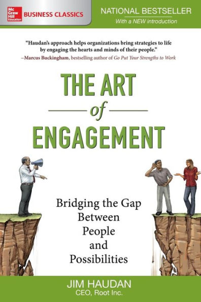 the Art of Engagement: Bridging Gap Between People and Possibilities