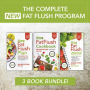 The Complete New Fat Flush Program