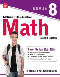 Title: McGraw-Hill Education Math Grade 8, Second Edition, Author: McGraw Hill