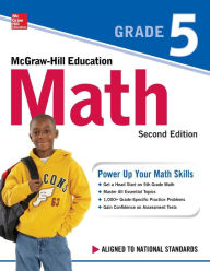 Title: McGraw-Hill Education Math Grade 5, Second Edition, Author: McGraw Hill
