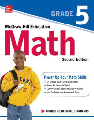 Title: McGraw-Hill Education Math Grade 5, Second Edition, Author: McGraw-Hill Education