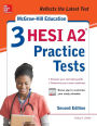 McGraw-Hill Education 3 HESI A2 Practice Tests, Second Edition