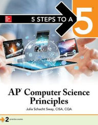 Title: 5 Steps to a 5 AP Computer Science Principles, Author: Julie Sway