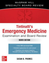 Free downloading of ebooks in pdf Tintinalli's Emergency Medicine Examination and Board Review, 3rd edition / Edition 3 iBook MOBI English version 9781260025941 by Susan B Promes