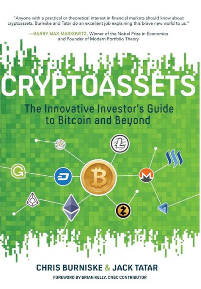 Cryptoassets: The Innovative Investor's Guide to Bitcoin and Beyond