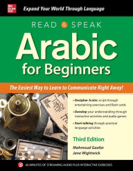 Title: Read and Speak Arabic for Beginners, Third Edition, Author: Jane Wightwick