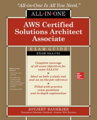 Title: AWS Certified Solutions Architect Associate All-in-One Exam Guide (Exam SAA-C01), Author: Joyjeet Banerjee