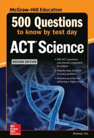 Title: 500 ACT Science Questions to Know by Test Day, Second Edition, Author: Inc. Anaxos