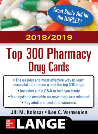 Title: McGraw-Hill's 2018/2019 Top 300 Pharmacy Drug Cards, Author: Jill M. Kolesar