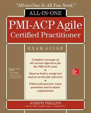 PMI-ACP Agile Certified Practitioner All-in-One Exam Guide