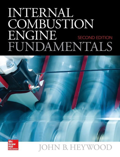 Internal Combustion Engine Fundamentals 2E / Edition 2