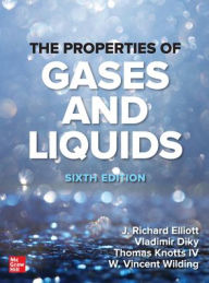 Title: The Properties of Gases and Liquids, Sixth Edition, Author: Vladimir Diky