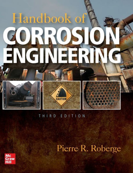 Handbook of Corrosion Engineering, Third Edition / Edition 3