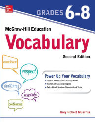Title: McGraw-Hill Education Mastering Vocabulary Grades 6-8, Second Edition, Author: Gary Robert Muschla
