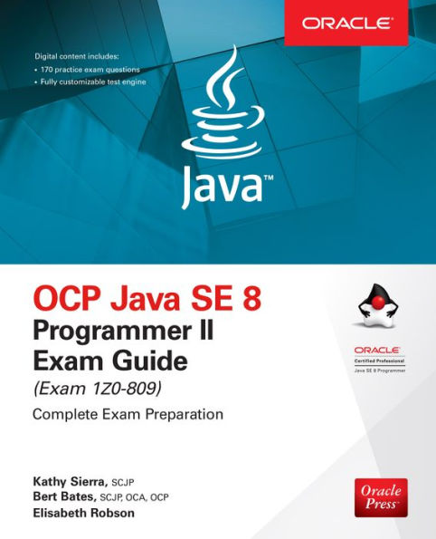 OCP Java SE 8 Programmer II Exam Guide (Exam 1Z0-809)