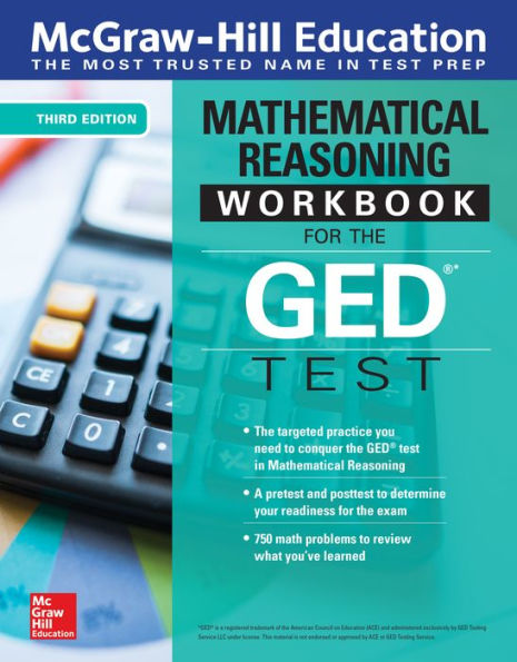 McGraw-Hill Education Mathematical Reasoning Workbook for the GED Test, Third Edition