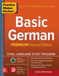 Title: Practice Makes Perfect: Basic German, Premium Second Edition, Author: Jolene Wochenske