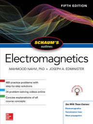 Title: Schaum's Outline of Electromagnetics, Fifth Edition, Author: Mahmood Nahvi