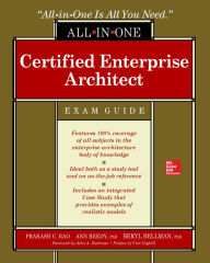 Title: Certified Enterprise Architect All-in-One Exam Guide, Author: Prakash Rao
