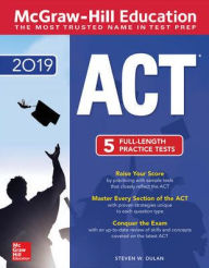 Title: McGraw-Hill ACT 2019 edition, Author: Steven W. Dulan