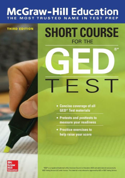 McGraw-Hill Education Short Course for the GED Test, Third Edition