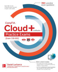 Title: CompTIA Cloud+ Certification Practice Exams (Exam CV0-002), Author: Daniel Lachance