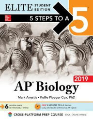 Title: 5 Steps to a 5: AP Biology 2019 Elite Student Edition, Author: Mark Anestis