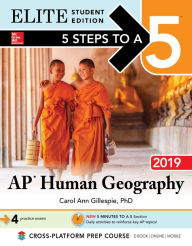 Title: 5 Steps to a 5: AP Human Geography 2019 Elite Student Edition, Author: Carol Ann Gillespie