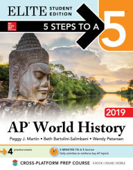 Title: 5 Steps to a 5: AP World History 2019 Elite Student Edition, Author: Daniel P. Murphy