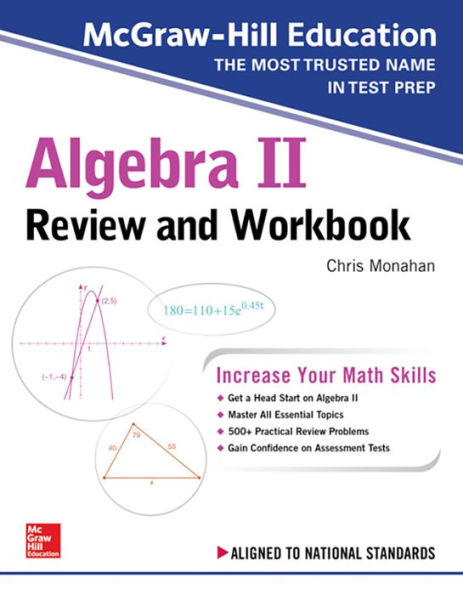 McGraw-Hill Education Algebra II Review and Workbook