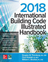 Title: 2018 International Building Code Illustrated Handbook / Edition 1, Author: Chris Kimball