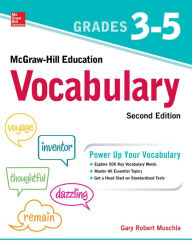 Title: McGraw-Hill Education Vocabulary Grades 3-5, Second Edition, Author: Gary Robert Muschla