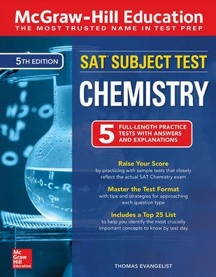 McGraw-Hill Education SAT Subject Test Chemistry, Fifth Edition