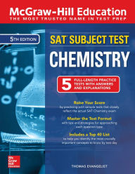 Title: McGraw-Hill Education SAT Subject Test Chemistry, Fifth Edition, Author: Thomas A. Evangelist