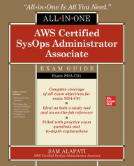 Title: AWS Certified SysOps Administrator Associate All-in-One-Exam Guide (Exam SOA-C01), Author: Sam R. Alapati