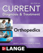 CURRENT Diagnosis & Treatment Orthopedics, Sixth Edition