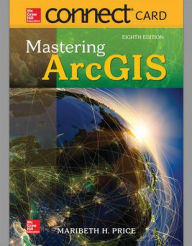 Title: Connect Access Card for Mastering ArcGIS / Edition 8, Author: Maribeth H. Price
