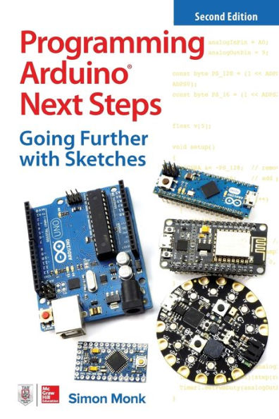 Programming Arduino Next Steps: Going Further with Sketches