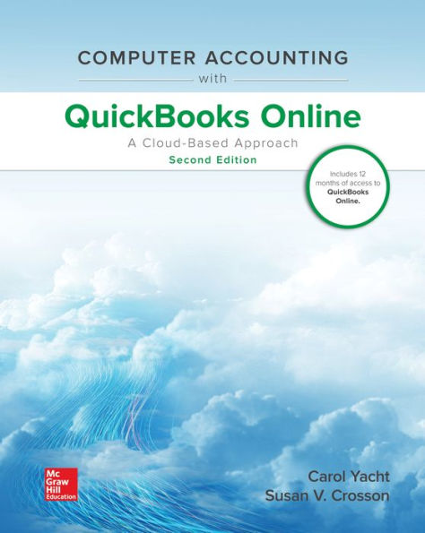 Computer Accounting with QuickBooks Online: A Cloud Based Approach / Edition 2