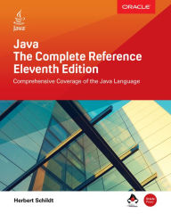 Title: Java: The Complete Reference, Eleventh Edition, Author: Herbert Schildt