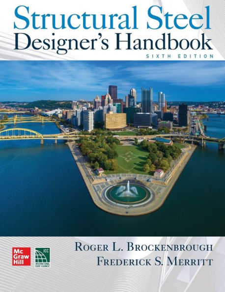 Structural Steel Designer's Handbook, Sixth Edition / Edition 6