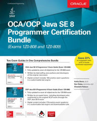 Title: OCA/OCP Java SE 8 Programmer Certification Bundle (Exams 1Z0-808 and 1Z0-809), Author: Kathy Sierra