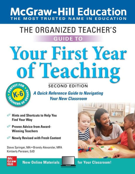 The Organized Teacher's Guide to Your First Year of Teaching, Grades K-6, Second Edition