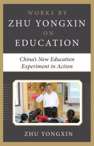 Title: Zhu Yongxin on Education, Author: Zhu Yongxin