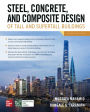 Steel, Concrete, and Composite Design of Tall and Supertall Buildings, Third Edition