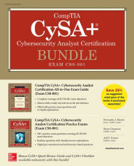 Title: CompTIA CySA+ Cybersecurity Analyst Certification Bundle (Exam CS0-001), Author: Fernando Maymi