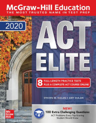 Title: McGraw-Hill Education ACT ELITE 2020, Author: Steven W. Dulan